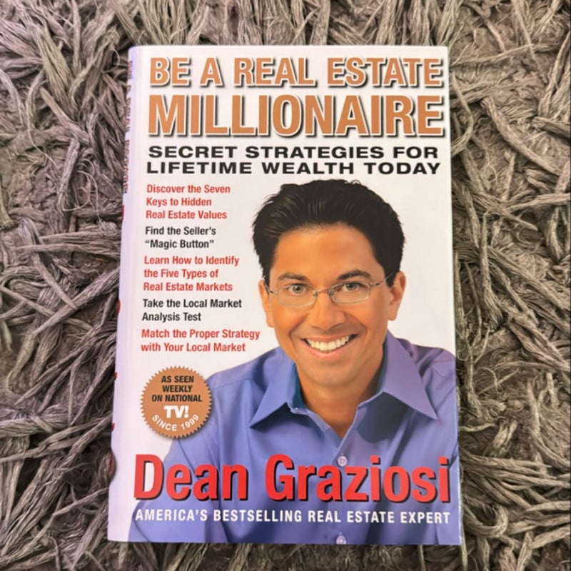 Be a Real Estate Millionaire