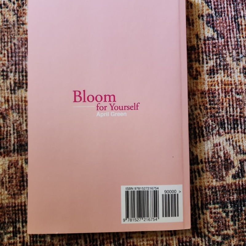 Bloom for Yourself