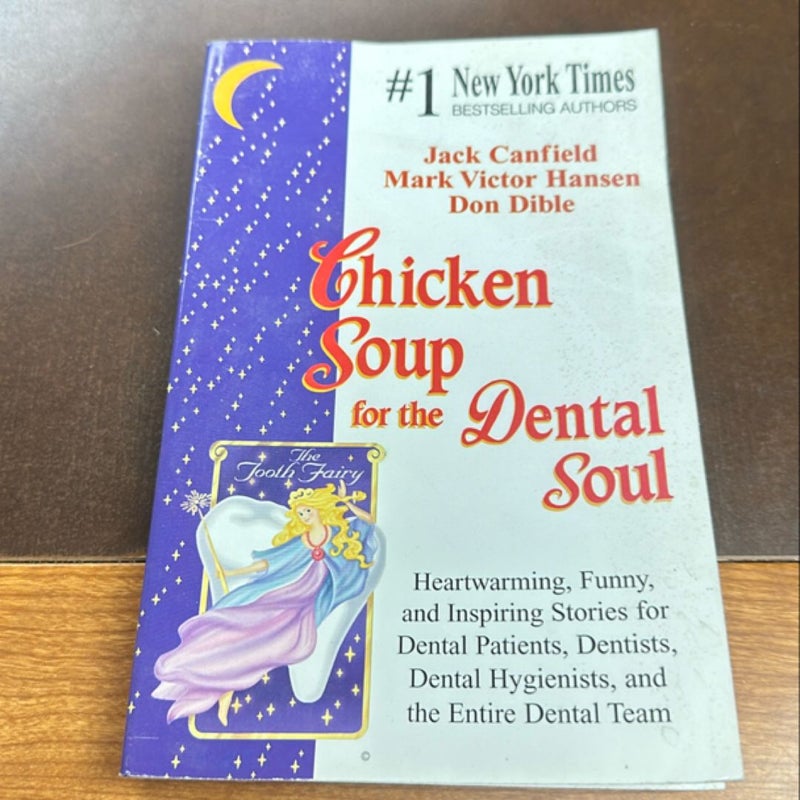 Chicken soup for the dental soul