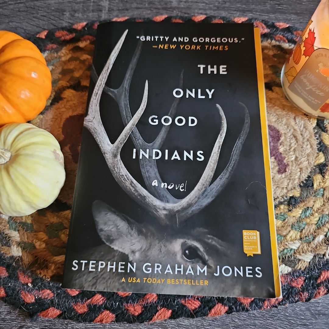 The Only Good Indians