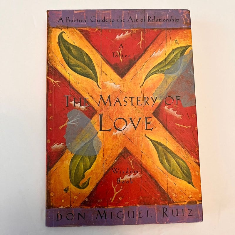 The Mastery of Love