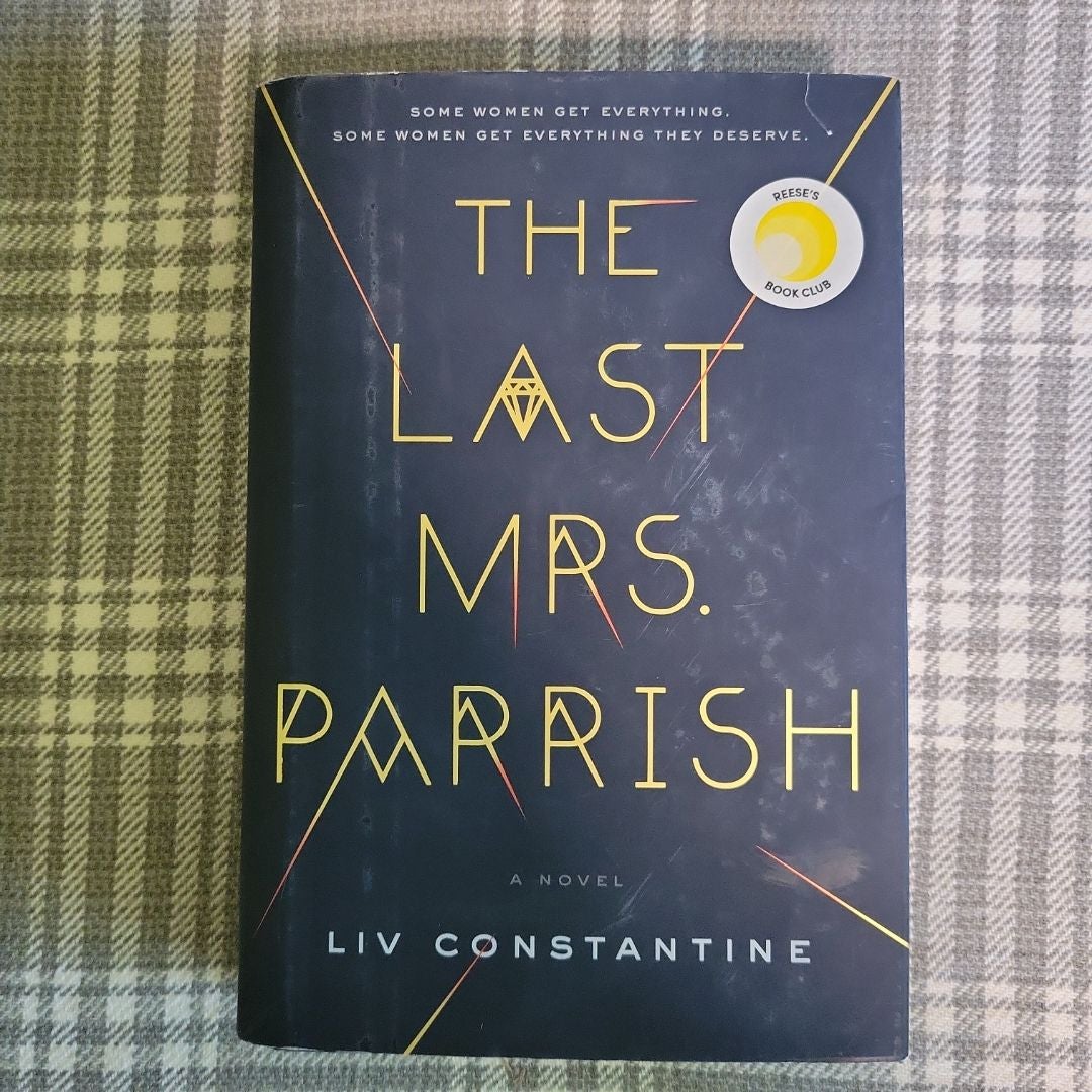 The Last Mrs. Parrish by Liv Constantine, Hardcover Pangobooks