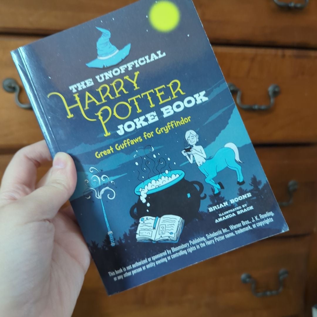 The Unofficial Harry Potter Joke Book: Great Guffaws for Gryffindor