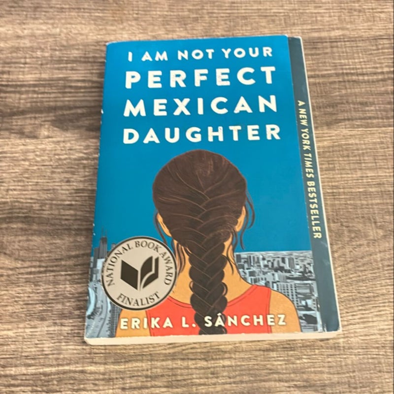 I Am Not Your Perfect Mexican Daughter