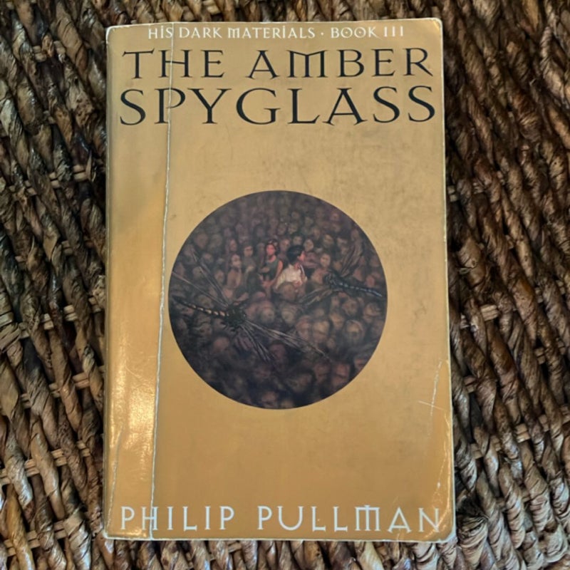 His Dark Materials: the Amber Spyglass (Book 3)