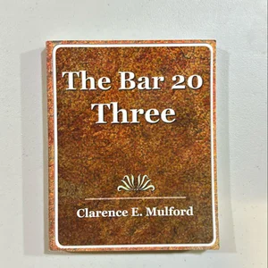 The Bar 20 Three