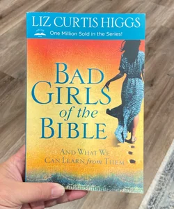 Bad Girls of the Bible