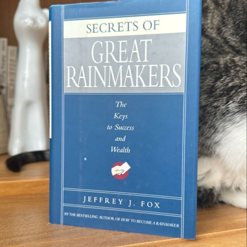 Secrets of Great Rainmakers