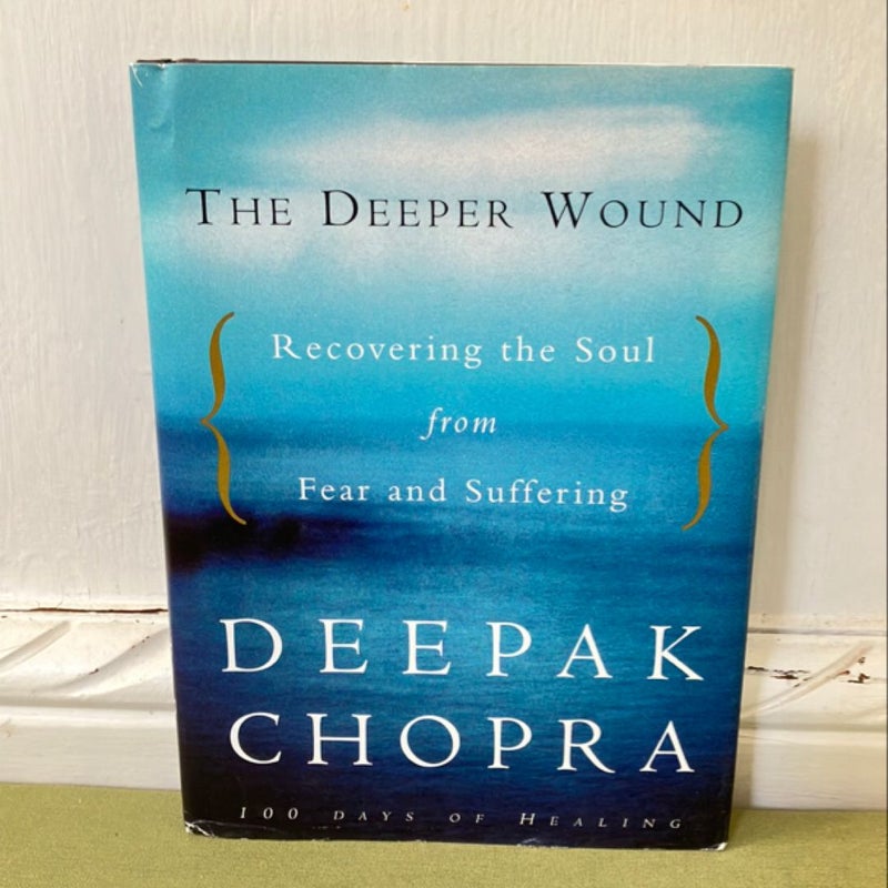 The Deeper Wound