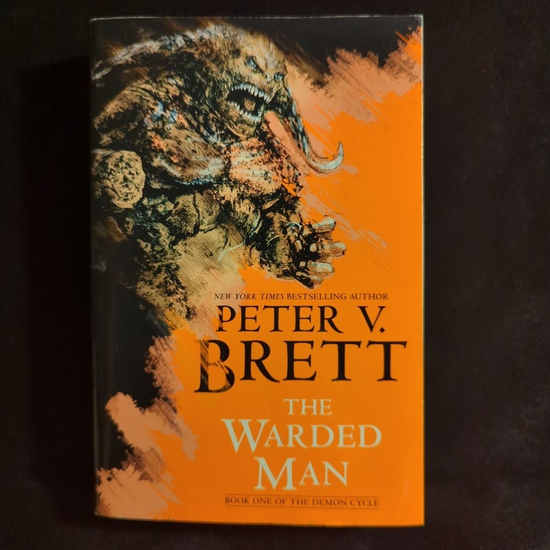 The Warded Man: Book One of the Demon Cycle