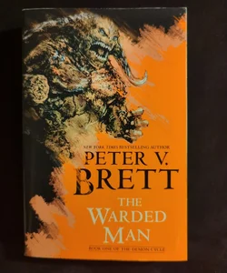 The Warded Man: Book One of the Demon Cycle