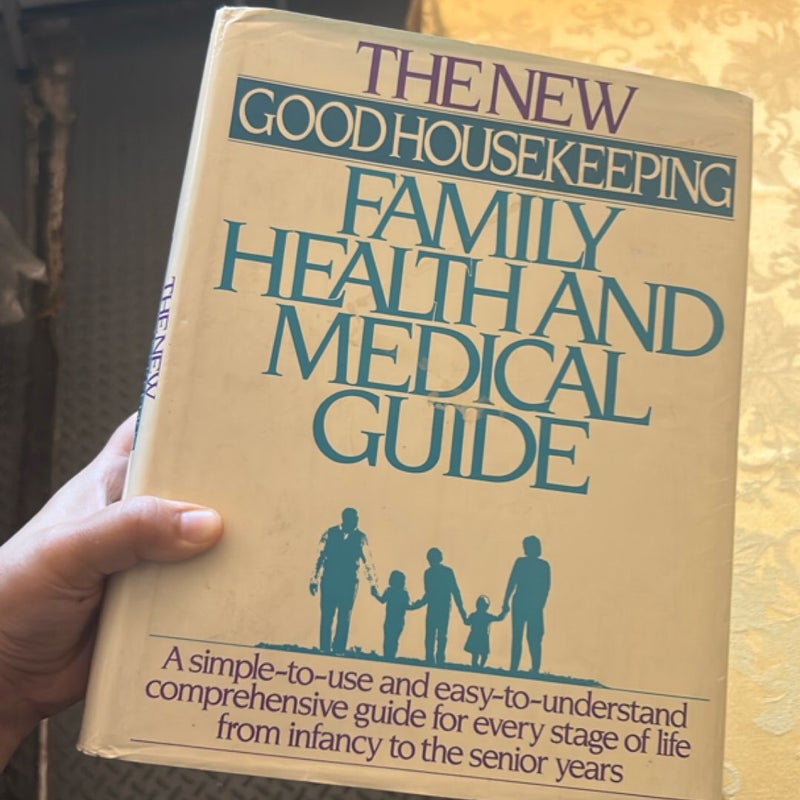 The Good Housekeeping Family Health and Medical Guide