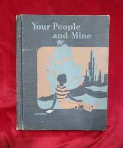 Your People and Mine