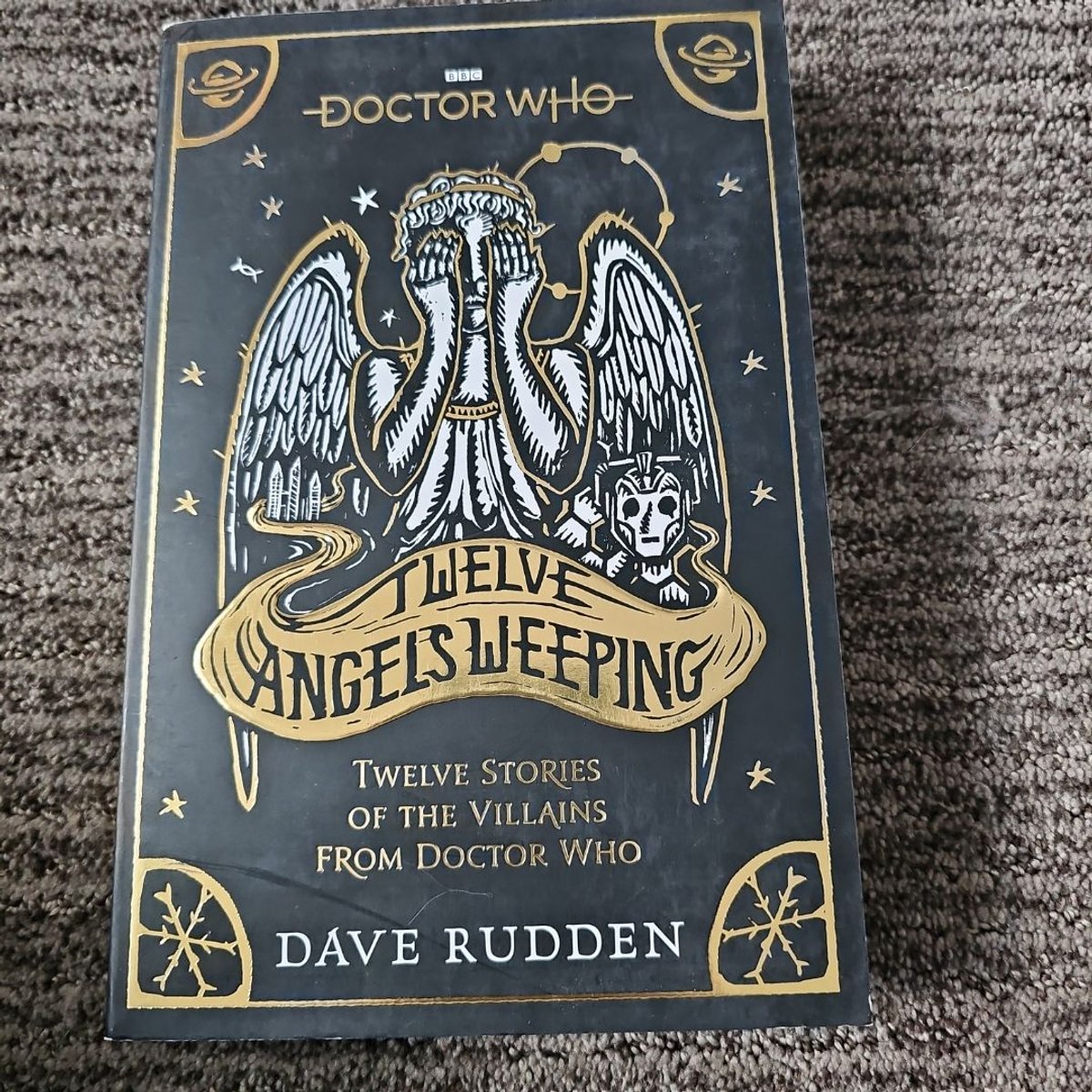 Doctor Who: Twelve Angels Weeping by Dave Rudden
