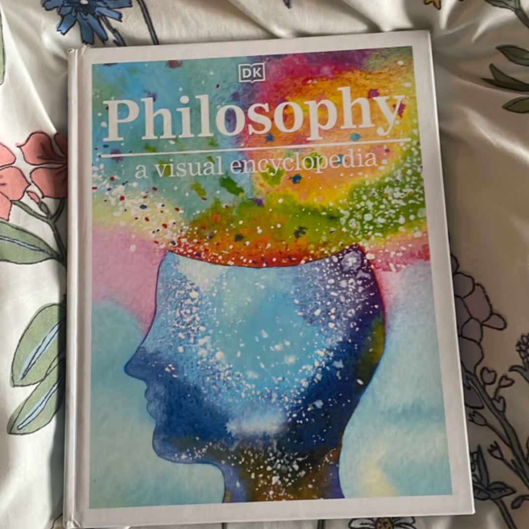 Philosophy a Visual Encyclopedia