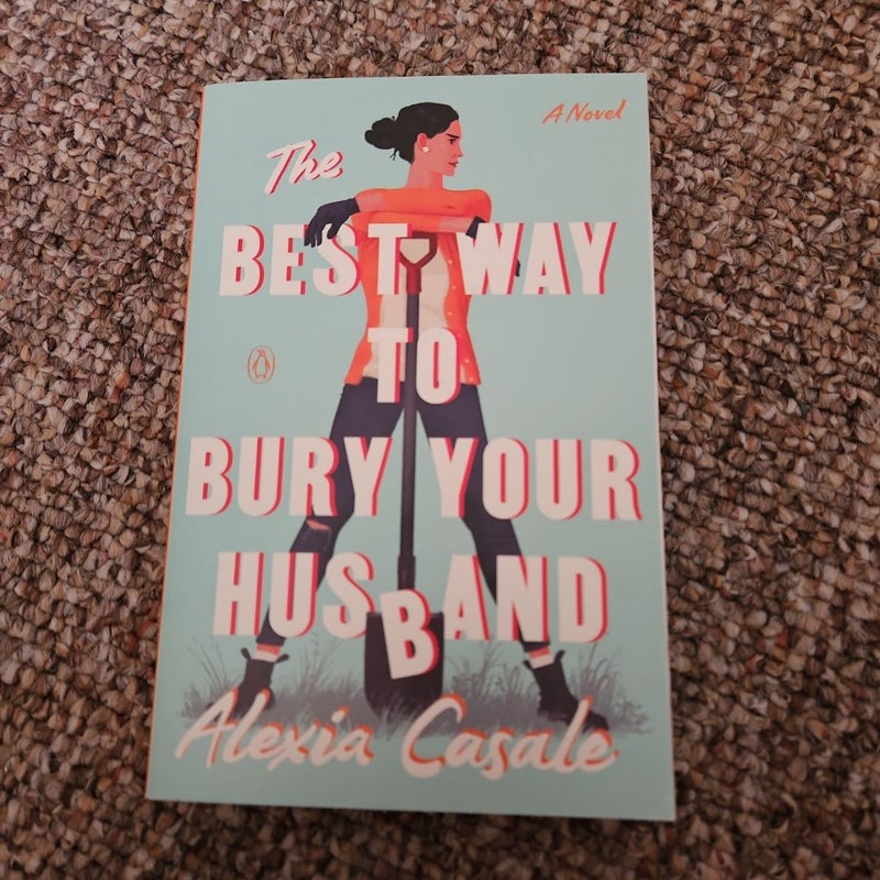 The Best Way to Bury Your Husband