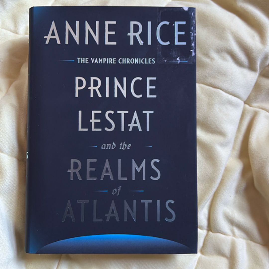 Prince Lestat and the Realms of Atlantis