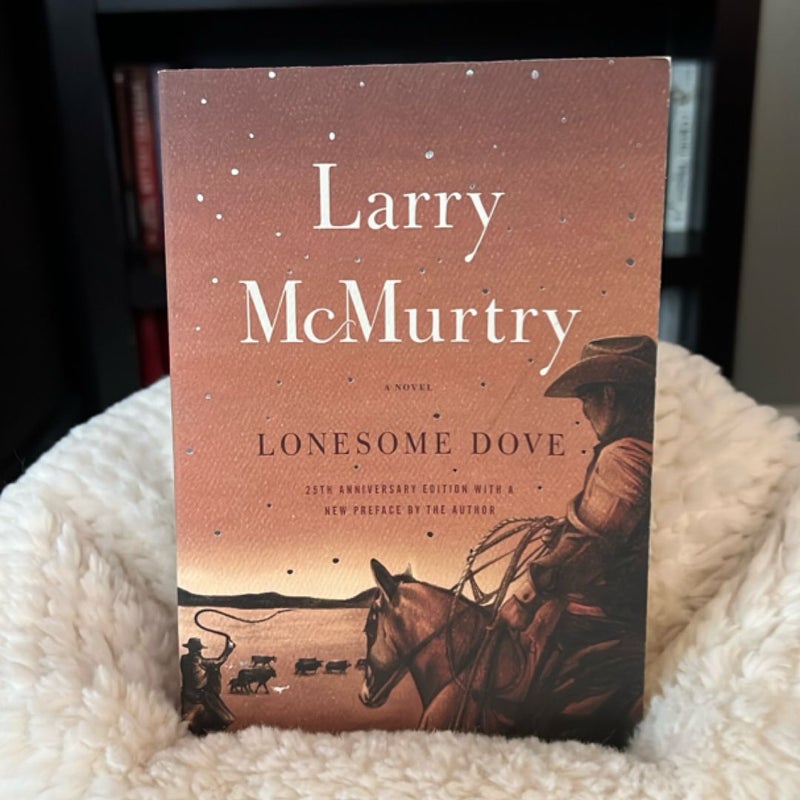 Lonesome Dove ** 25th anniversary edition**