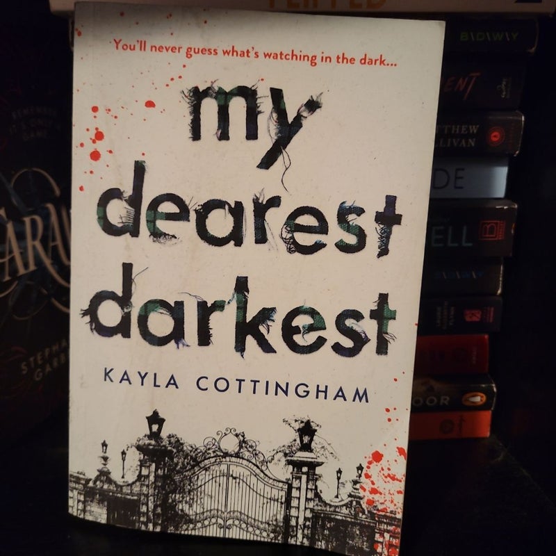 My Dearest Darkest