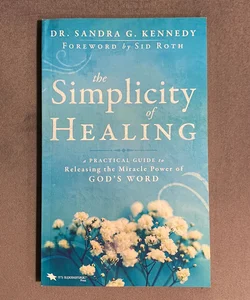 The Simplicity of Healing