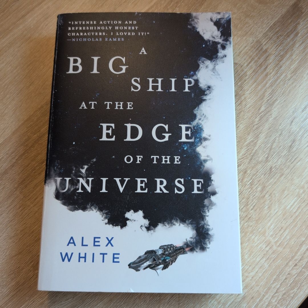 A Big Ship at the Edge of the Universe