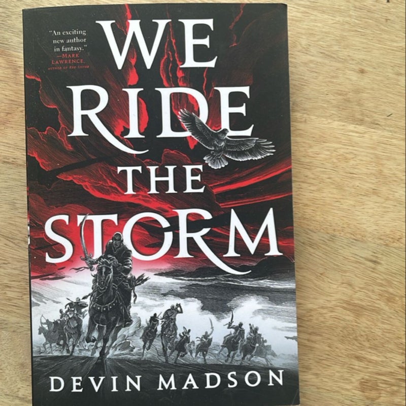 We Ride the Storm