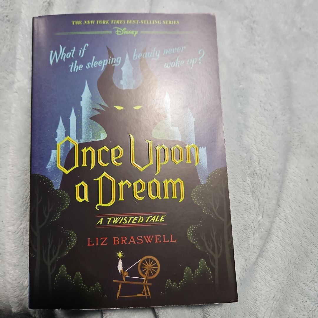 Once upon a Dream-A Twisted Tale