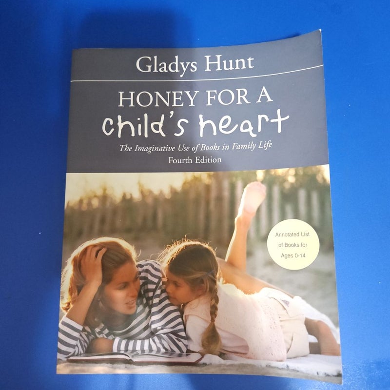 Honey for a Child's Heart