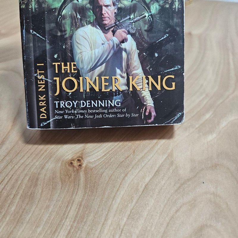 The Joiner King: Star Wars Legends (Dark Nest, Book I)