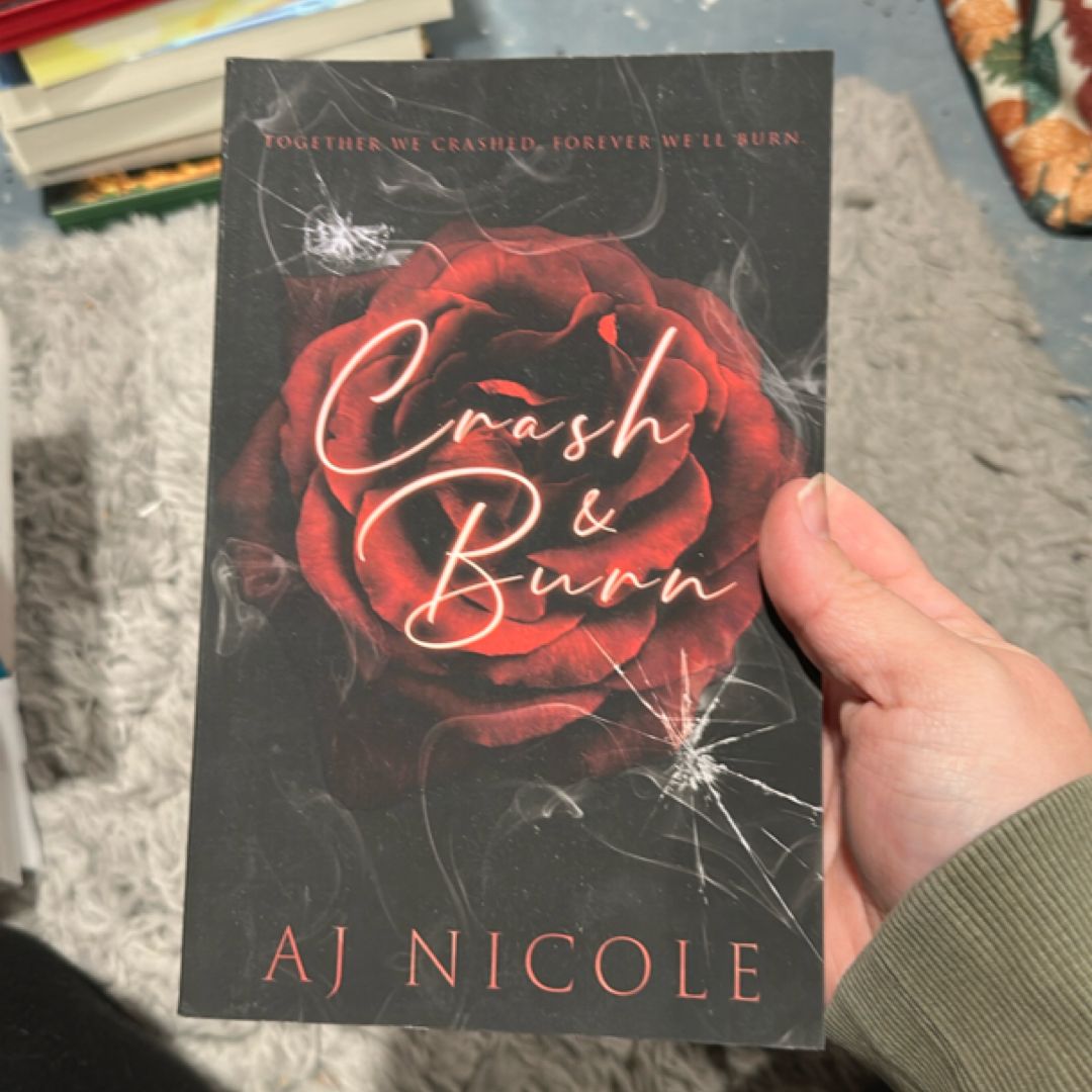 Crash & Burn
