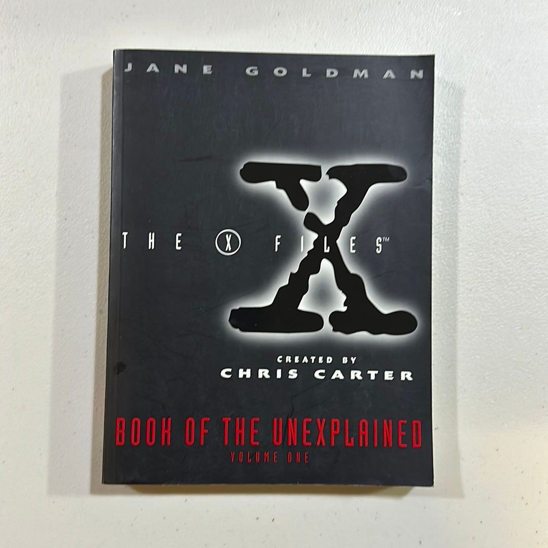 X-Files Book of the Unexplained V1