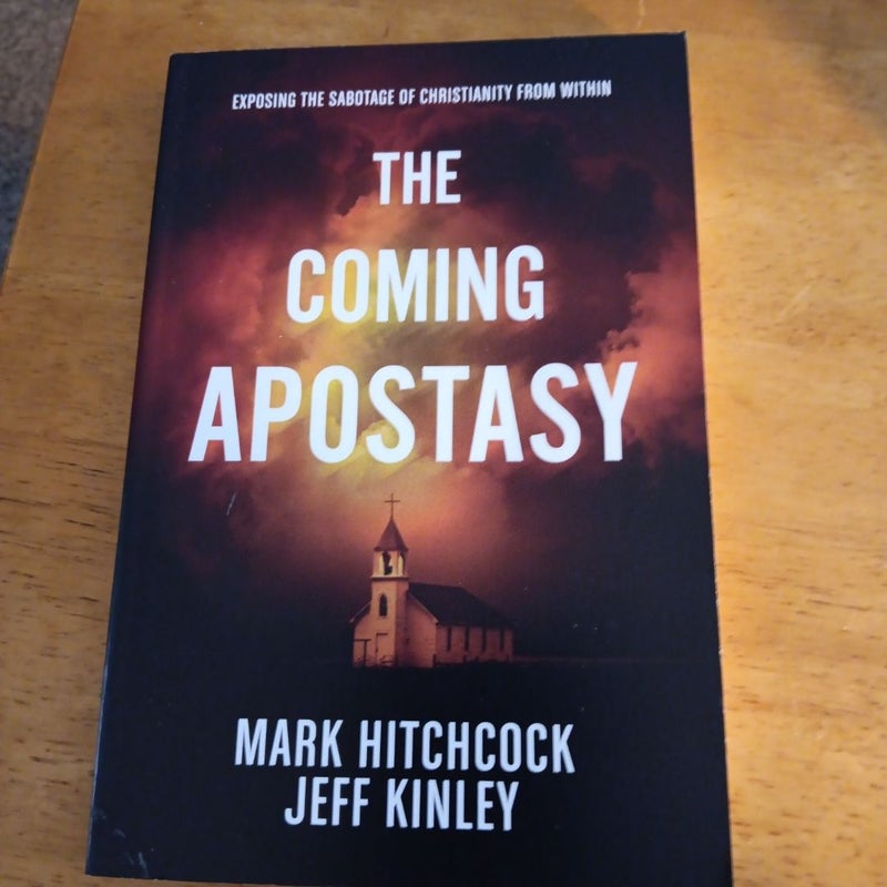 The Coming Apostasy