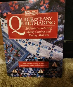 Quick and Easy Quiltmaking