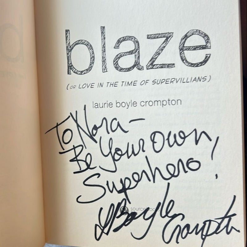 Blaze (Or, Love in the Time of Supervillains)