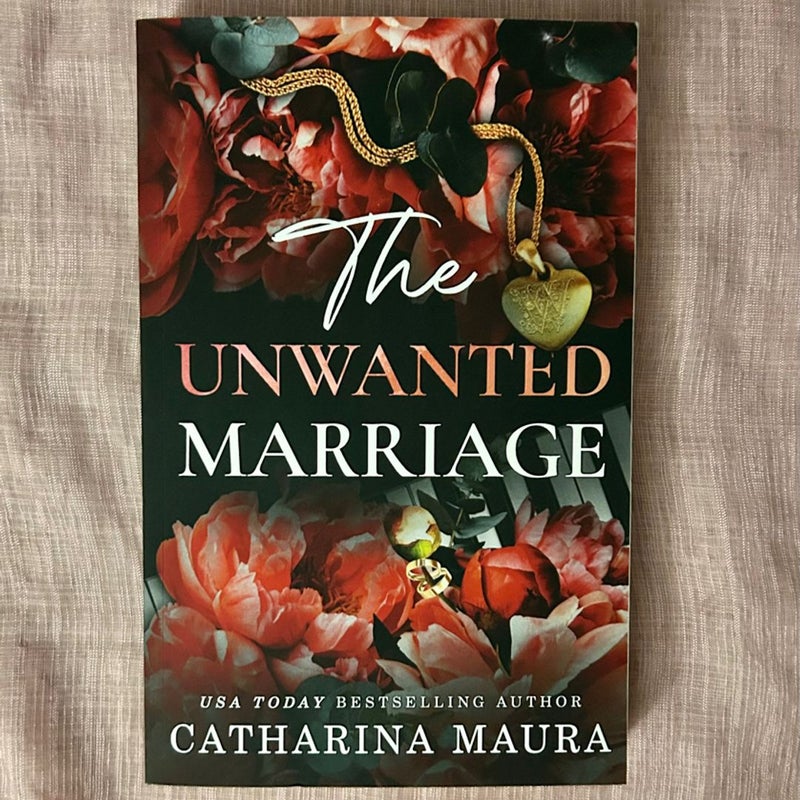 The Unwanted Marriage (Signed)
