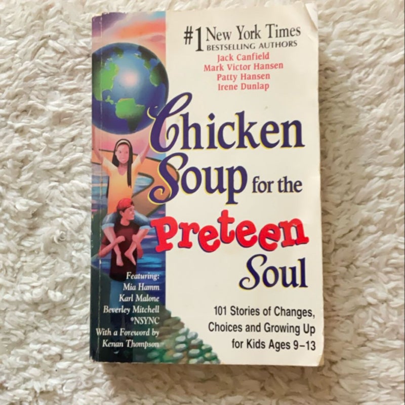 Chicken Soup for the Preteen Soul