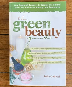 The Green Beauty Guide