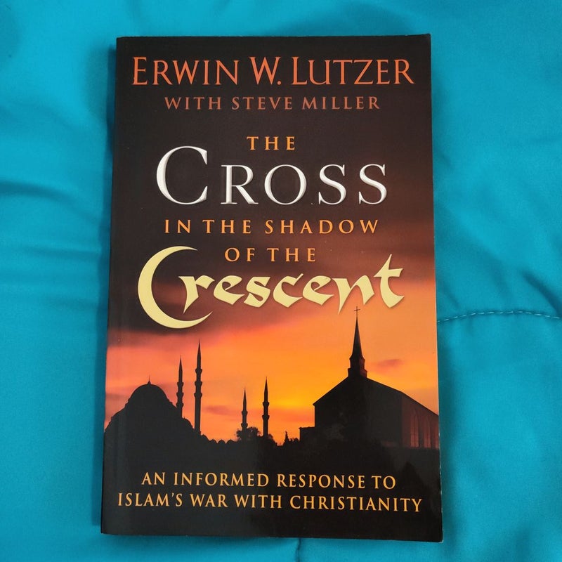The Cross in the Shadow of the Crescent