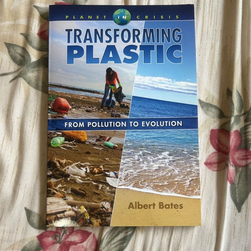 Planet in Crisis: Transforming plastic 
