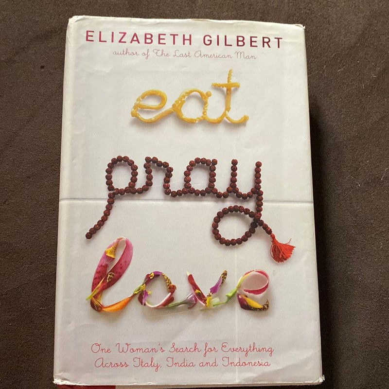 Eat Pray Love