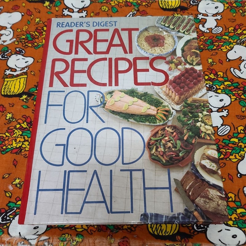 Great Recipes for Good Health