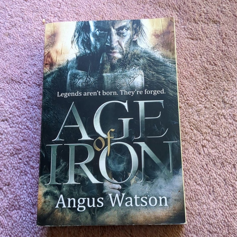 Age of Iron by Angus Watson