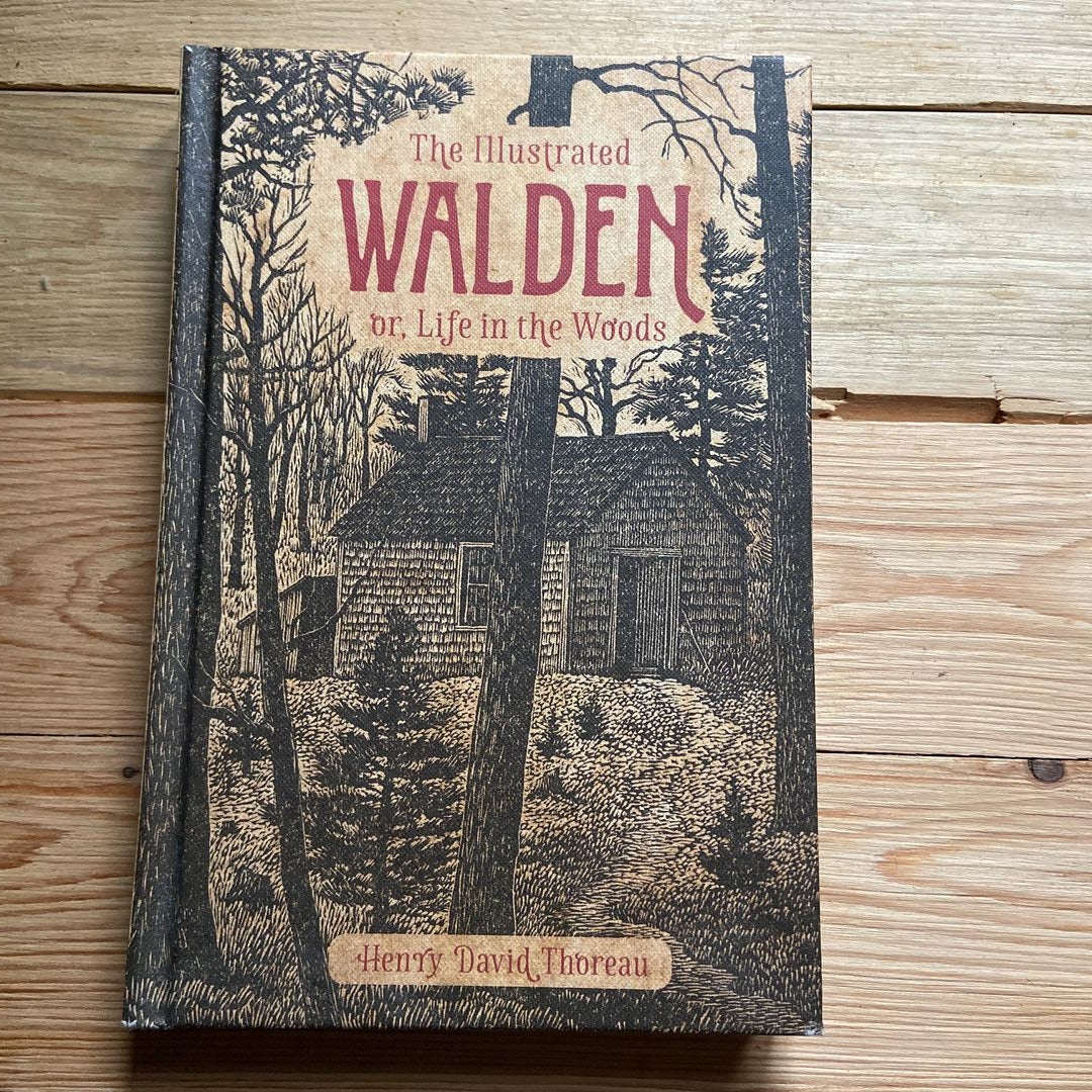 The Illustrated Walden or, Life in the Woods