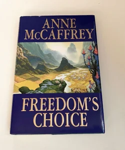 Freedom's Choice