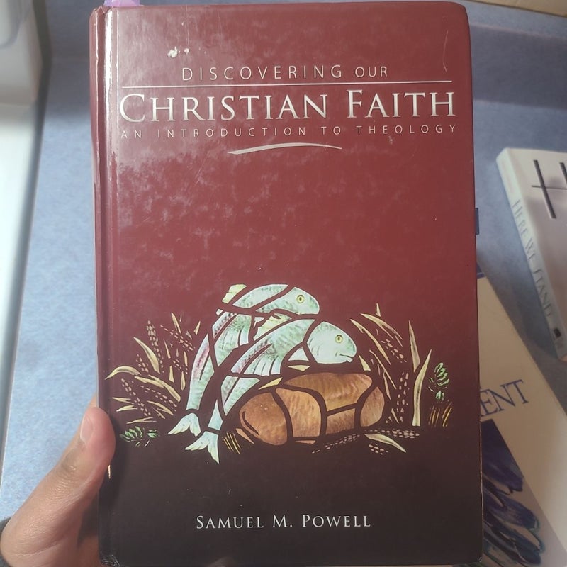 Discovering Our Christian Faith