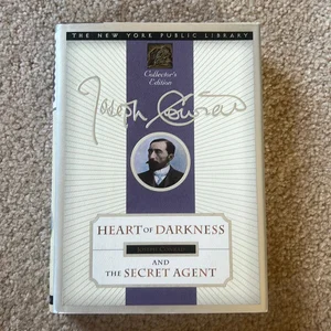 Heart of Darkness and the Secret Agent