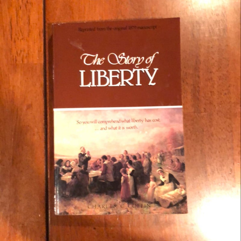 The Story of Liberty