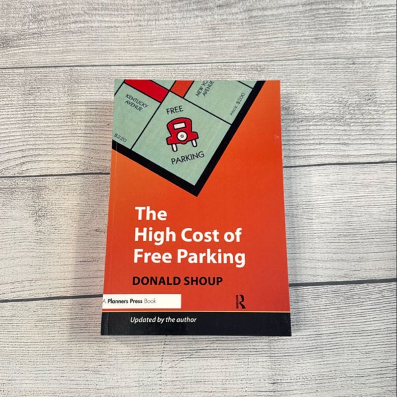 The High Cost of Free Parking