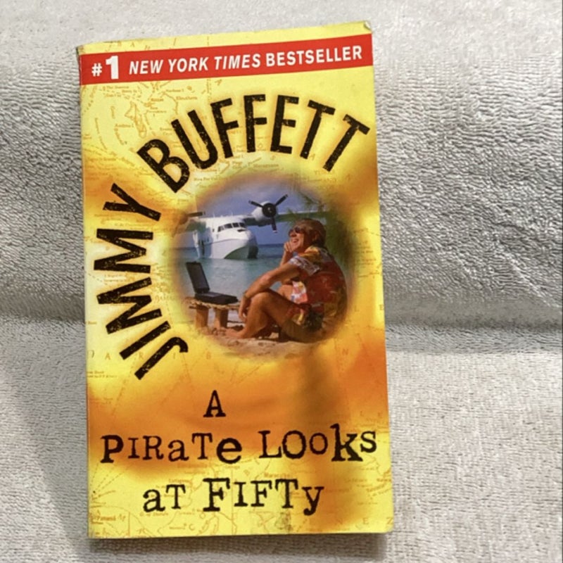 Jimmy Buffett A Pirate Looks at Fifty