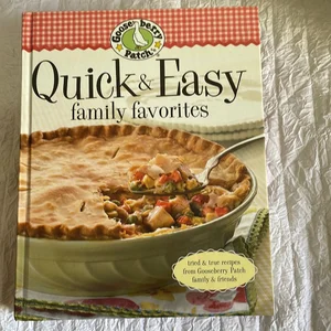 Gooseberry Patch Quick and Easy Family Favorites